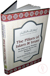 The Pillars of Islam and Iman