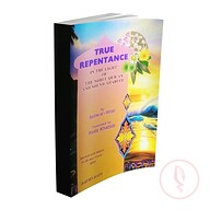 True Repentance in Light of the Noble Qur'an and Sound Hadith