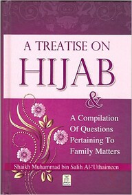 A Treatise on Hijab and a Compilation of Questions