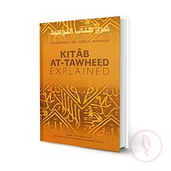 Kitab At-Tawheed Explained