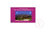 Prophets Sent by Allah - The Story of Muhammad