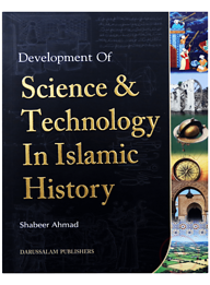Development of Science and Technology in Islamic History