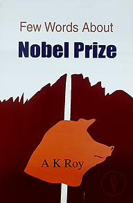 Few Words About Nobel Prize