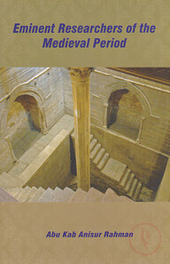 Eminent Researchers of the Medieval Period