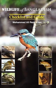Wildlife of Bangladesh Checklist and Guide