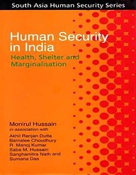 Human Security in India Health, Shelter and Marginalisation