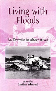 Living with Floods: An Exercise in Alternatives