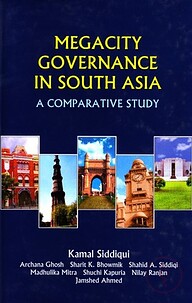 Megacity Governance in South Asia