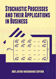 Stochastic Processes and Their Applications in Business