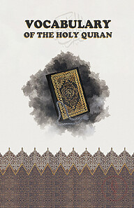 Vocabulary of The Holy Quran