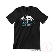 T-Shirt : THCD114 Duniya Is The Not The Resting Place, It’s The Testing Place