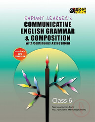 Radiant Learners Communicative English Grammar - With Model Question (Class 6)
