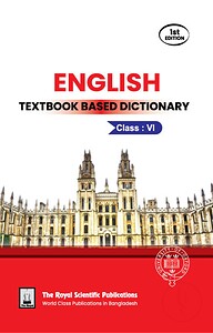 English Textbook Based Dictionary (Class 6)
