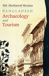 Bangladesh archaeology and tourism