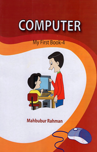 COMPUTER – MY FIRST BOOK- 4