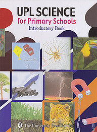 UPL Science for Primary Schools : Introductory Book