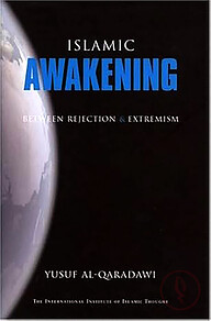 Islamic Awakening Between Rejection and Extremism