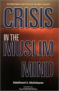 Crisis in the Muslim Mind