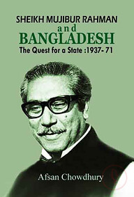 Sheikh Mujibur Rahman and Bangladesh