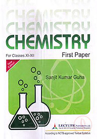 Lecture Chemistry 1st Paper - Classes 11-12