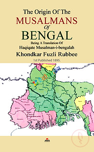 দ্য অরিজিন অফ দ্য মুসলমানস অফ বেঙ্গল
