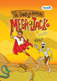 The Dangerous Adventure Of Mega Jack Voume-1