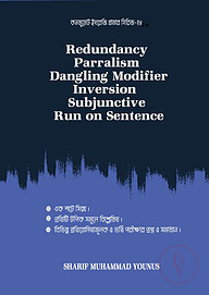 Redudancy, Parralism, Dangling Modifier, inversion, Subjunctive, Run on Sentence