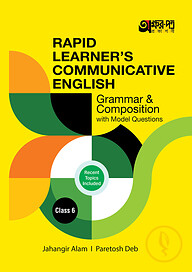Akkharpatra Rapid Learner's Communicative English Grammar &amp; Composition With Model Questions - Class 6
