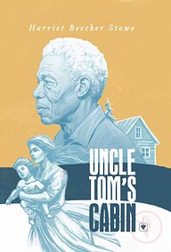 Uncle Tom's Cabin