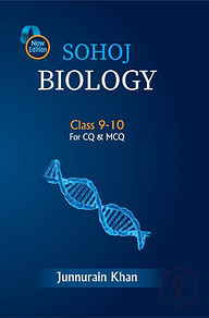 Sohoj Biology Class 9-10 For CQ & MCQ