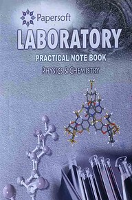 Papersoft Laboratory Practical Note Book Physics and chemistry