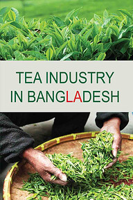 Tea Industry In Bangladesh