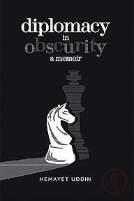 Diplomacy In Obscurity A Memoir