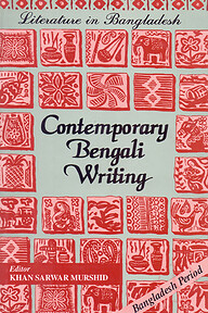 Literature in Bangladesh Contemporary Bengali Writing (Bangladesh Period)