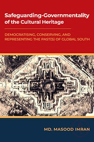 Safeguarding-Governmentality of the Cultural Heritage