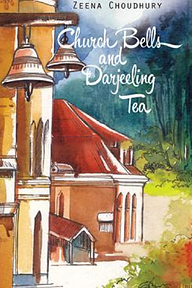 Church Bells and Darjeeling Tea