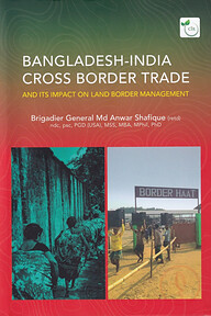 Bangladesh - India Cross Border Trade