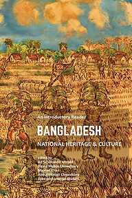 Bangladesh National Culture and Heritage: An Introductory Reader