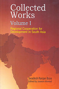 Collected Works: Regional Cooperation for Development in South Asia (Volume I)