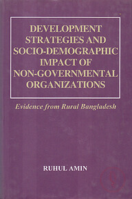 Development Strategies and Socio-demogralphic Impact of Non-government Organizations: Evidence from Rural Bangladesh