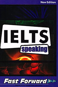 IELTS Speaking Fast Forward