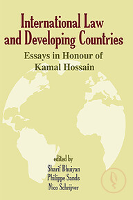 International Law and Developing Countries (Essays in Honour of Kamal Hossain)