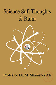 Science, Sufi Thoughts and Rumi