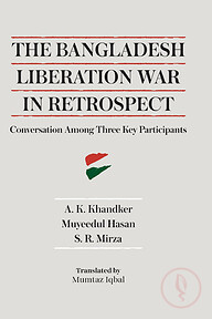 The Bangladesh Liberation War in Retrospect