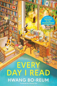 Every Day I Read: 53 Ways to Get Closer to Books