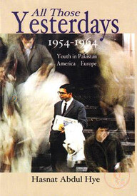 All Those Yesterdays :1954-1964