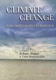 Claimate Change: Issue and Perspectivies for Bangladesh