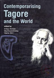 Contemporarising Tagore and the World