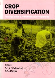 Crop Diversification : Findings from a Field Research Programe