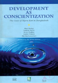 Devolopment as Conscientization : The Case of Nijera Kori in Bangladesh